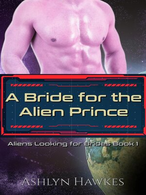 cover image of A Bride for the Alien Prince